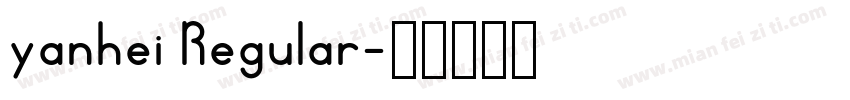 yanhei Regular字体转换